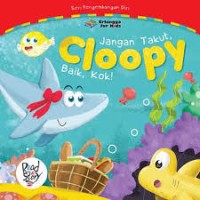 Image of Jangan Takut Cloopy Baik Kok!